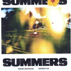 Summers (Feat. Andreyun)