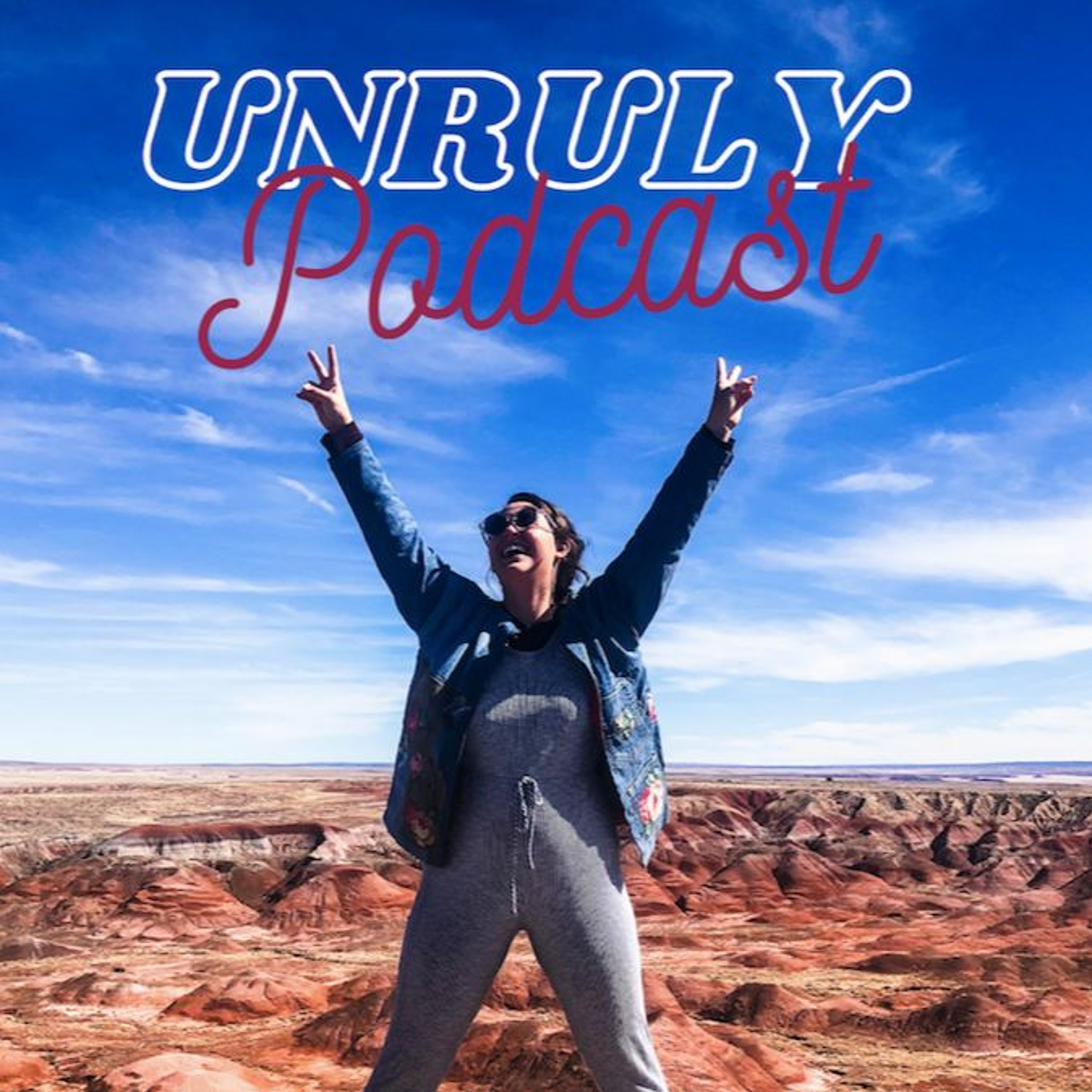 Unruly Podcast | Exploring Travel, Activism & Alternative Culture