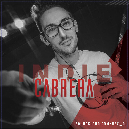 Stream Cabrera - Sesión Indie Español En Directo by 𝗗𝗲𝗲𝗷𝗮𝘆 𝗗𝗲𝘅 🍑  | Listen online for free on SoundCloud