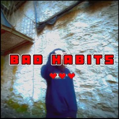 PradaRon- Bad Habits