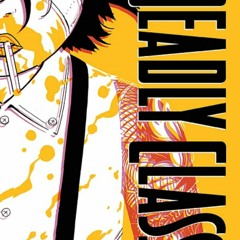 [DOWNLOAD]⚡️PDF❤️ Deadly Class Deluxe Edition Volume 2 The Funeral Party (New Edition)
