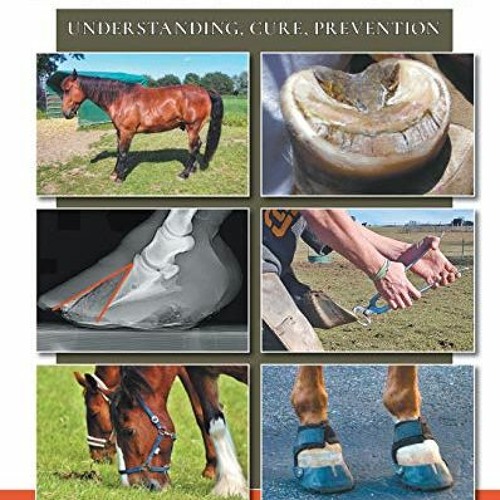 [ACCESS] EBOOK EPUB KINDLE PDF Laminitis: understanding, cure, prevention by  Remco S