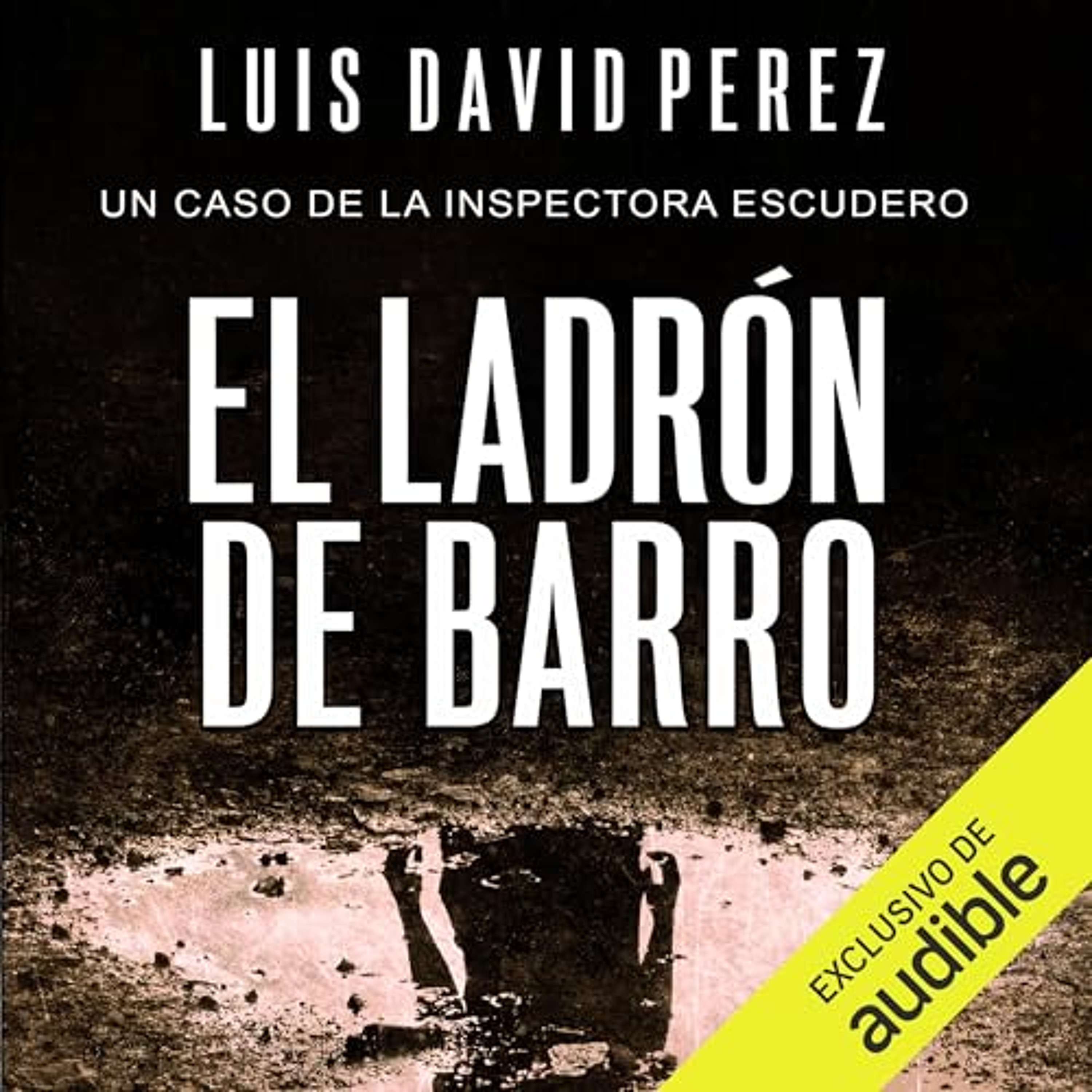 El ladrón de barro (Audiolibro) | Prueba Gratis