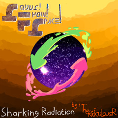 Sharking Radiation! - Squids From Space