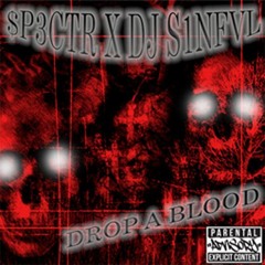 DROP A BLOOD X DJ S1NFVL