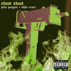 ILOVEMAKONNEN - Shoot Shoot (Petty Penguin x HI$TO Club Remix)