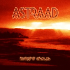 ASTRAAD - Bright Days