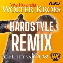 Wolter Kroes - Viva Hollandia (JESPEX HARDSTYLE REMIX)