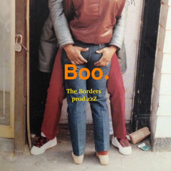 Boo / The Borders(nami de zzZ,moz) prod.nami beatz