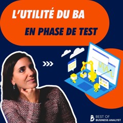 L'utilité du BA en phase de test