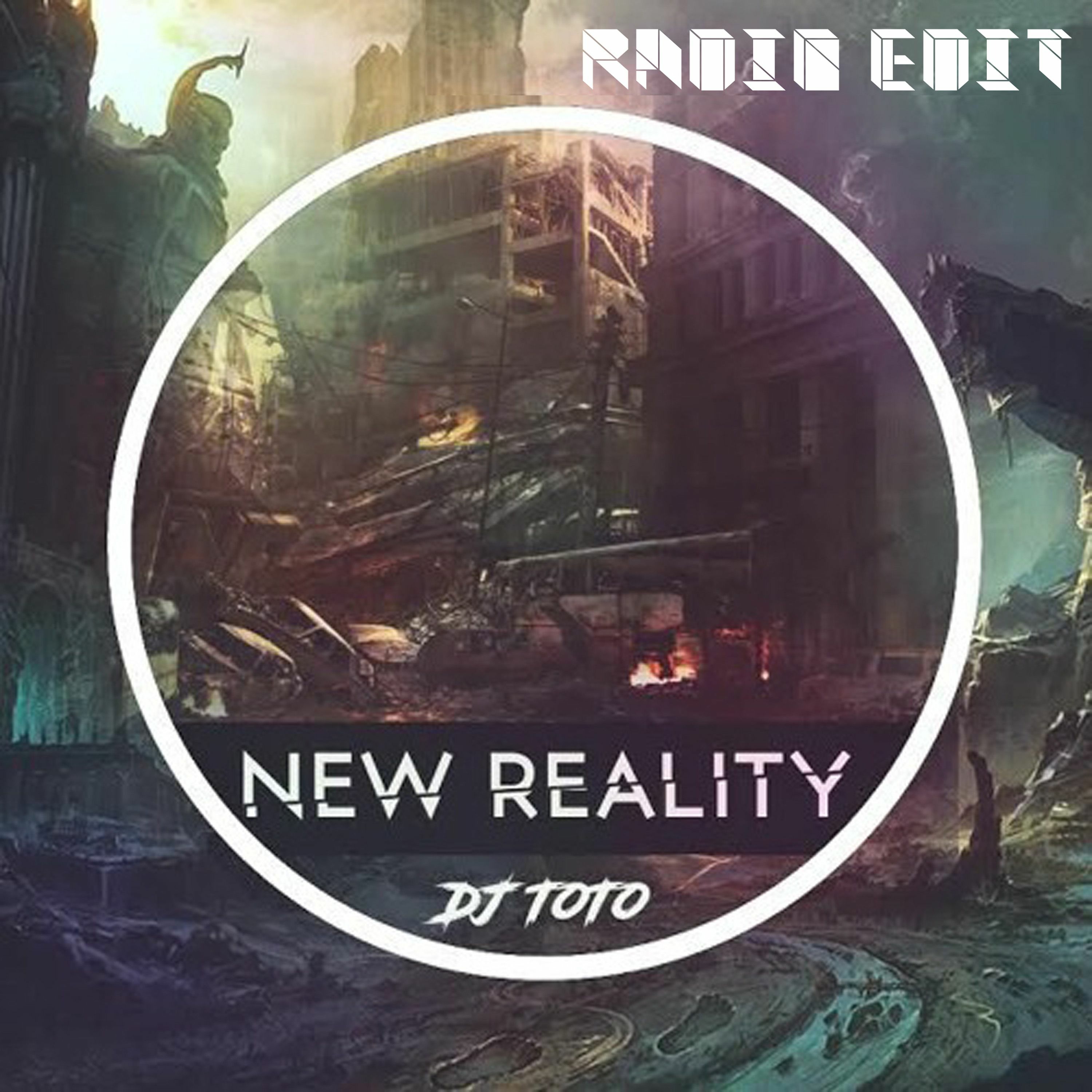 DJ ToTo - New Reality (Radio Edit)[Progressive House]