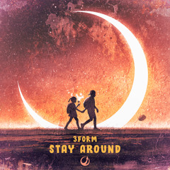 Stay Around