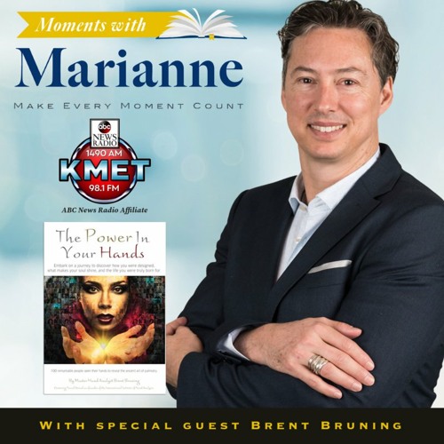 The Power In Your Hands with Brent Bruning