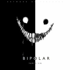 Bipolar (Prod By. Sobernap)