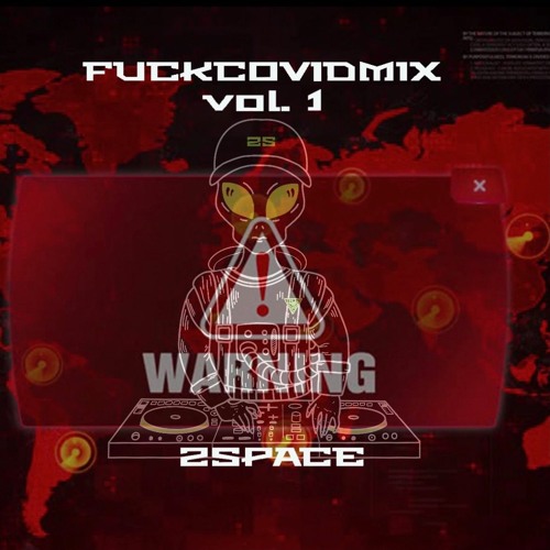 F**KCOVIDMIX VOL.1