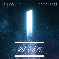 DJ OKN NEW YEAR REC in 2025