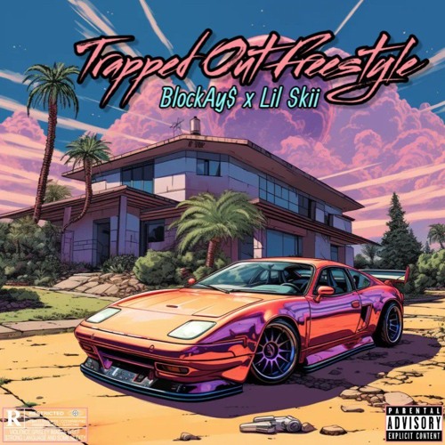 Trapped Out Freestyle w Lil Skii