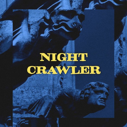 Night Crawler