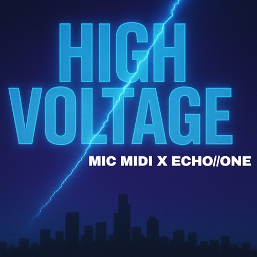 High Voltage (Feat. ECHO//ONE)