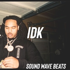 Lil Bean X Lil Pete Type Beat-IDK(Prod.Sound Wave)