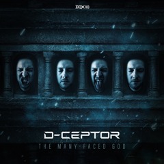 D-Ceptor - The Many - Faced God