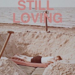 Still Loving (erla sleeps at pracht)