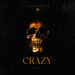 Crazy