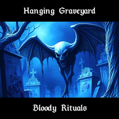Hanging Graveyard - THE HANGMAN’S TRANQUILITY