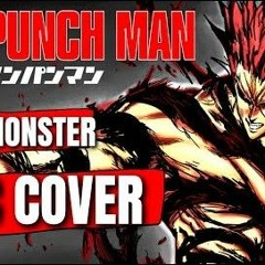 One Punch Man OST - IM A MONSTER (Garou's Theme) Epic Cover