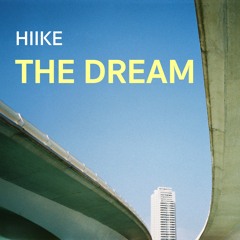 HIIKE - The Dream