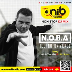 TECHNO UNIVERSE by N.O.B.A @ ONIB RADIO (27-07-2023)