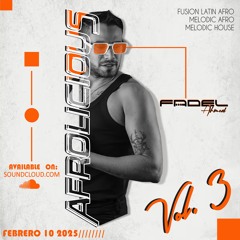 Dj Set Afrolicious Vol. 3 - Fadel Ahmed Dj