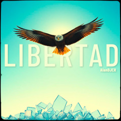 Libertad - AlanDJCR, Karla BG