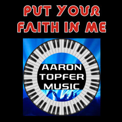 Put Your Faith In Me