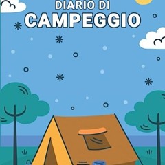 ⬇️ LIRE EBOOK Diario di Campeggio Complet en ligne