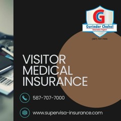 Why Have Visitor Medical Insurance While Travelling To Canada