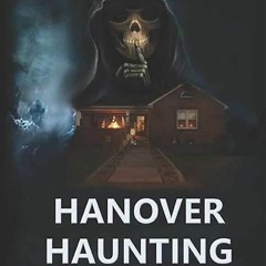 Episode 73 - Paranormal Episode - The Hanover Haunting - Author Joni Mayhan