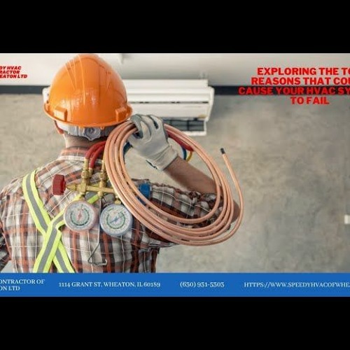 Exploring The Top Reasons That Could Cause Your HVAC System To Fail
