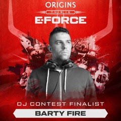 Origins E-Force Dj Contest @ Barty Fire