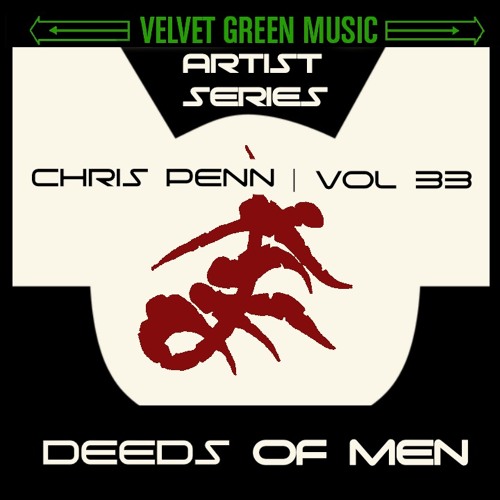 VGM252 Artist Series Vol 33 - Chris Penn - Deeds of Men