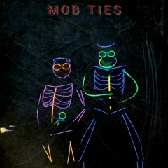 MOB TIES - feat. April Yung x Yale Yano x Negro