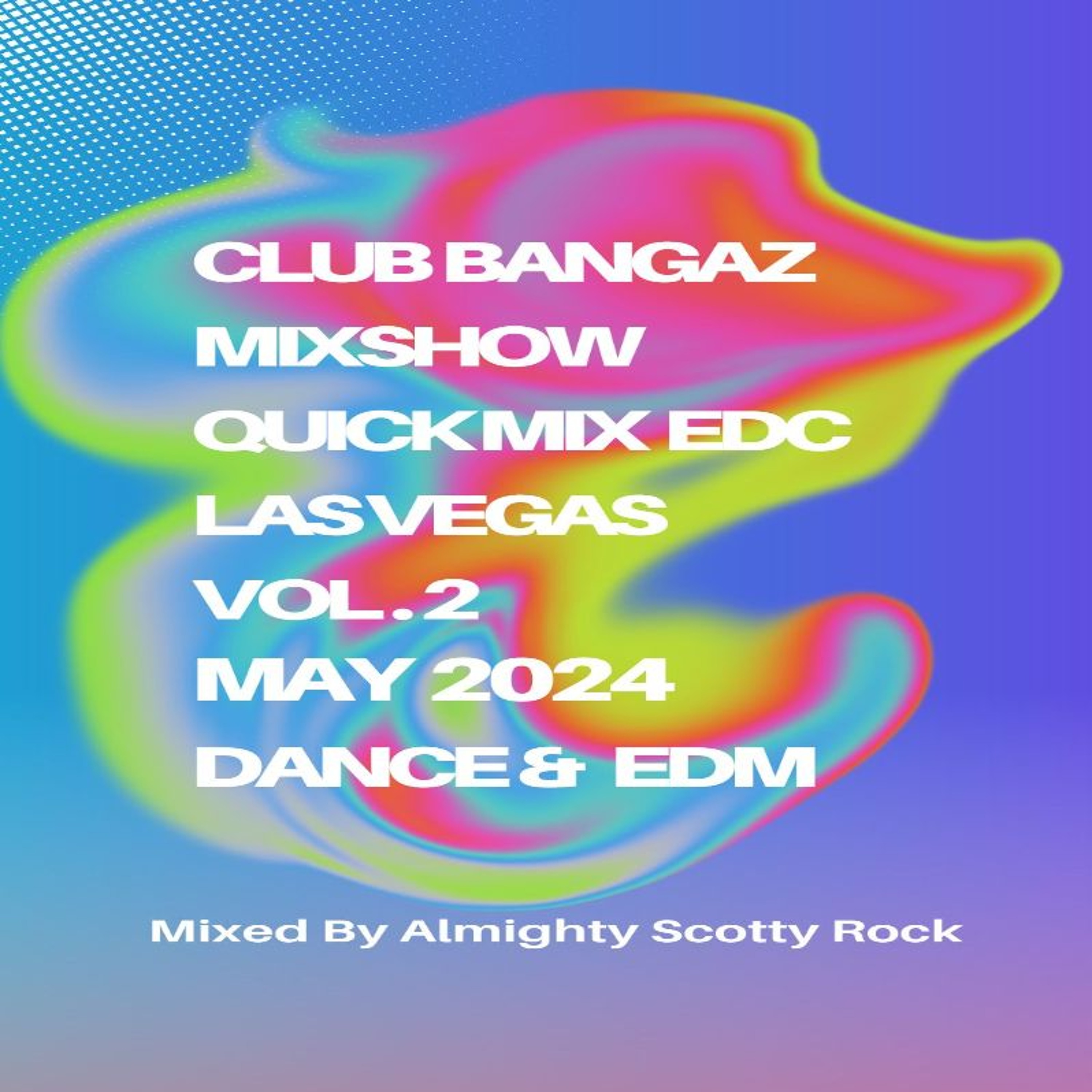Club Bangaz Mixshow