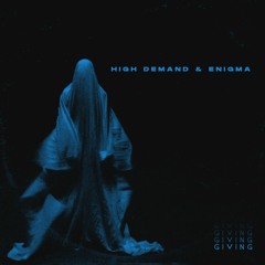 High Demand & Enigma - Giving (Original Mix) [5K Followers Free Download]