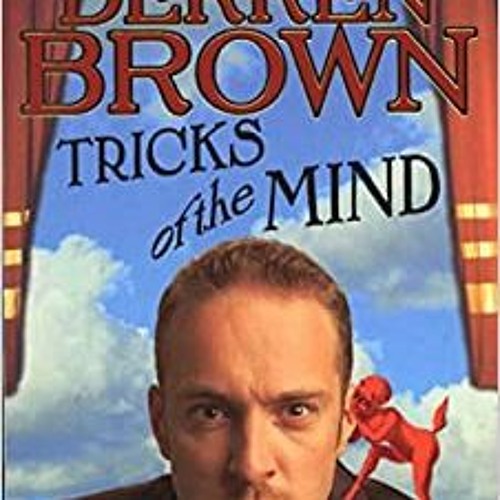 Download⚡️(PDF)❤️ Derren Brown Tricks Of Mind Full Audiobook