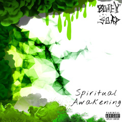 Spiritual Awakening (PROD. BLUEYSOAP)