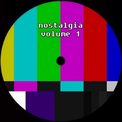 nostalgia vol. 1