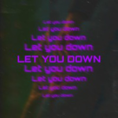 JULIUX-LET YOU DOWN(XMAS FREE DL)