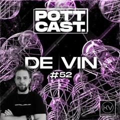 Pottcast #52 - Anniversary - DE VIN