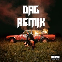 Bad Day - DAG Remix