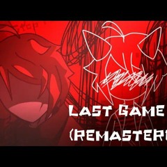 LAST GAME REMASTERED VS Gacha Horror by Syahrilishere